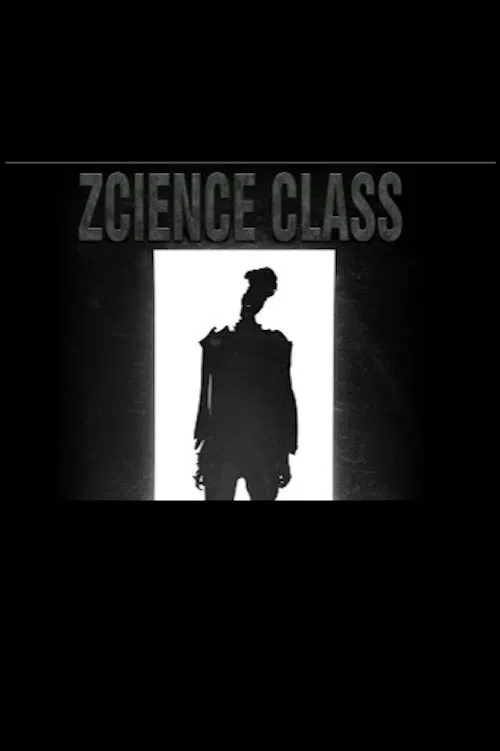 Zcience Class movie poster