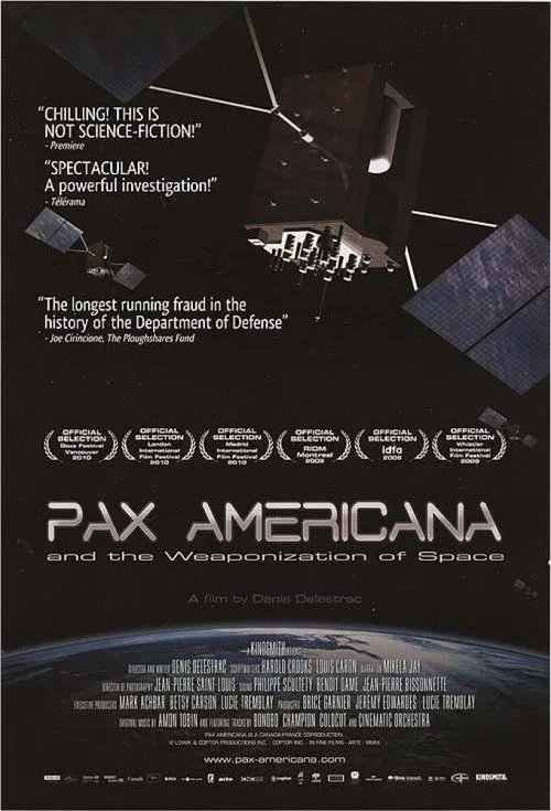 Pax Americana and the Weaponization of Space movie poster