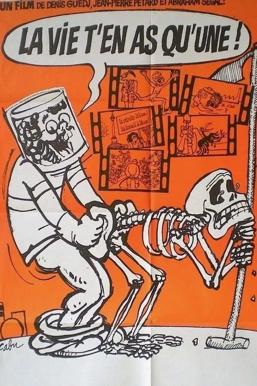La vie, t'en as qu'une movie poster