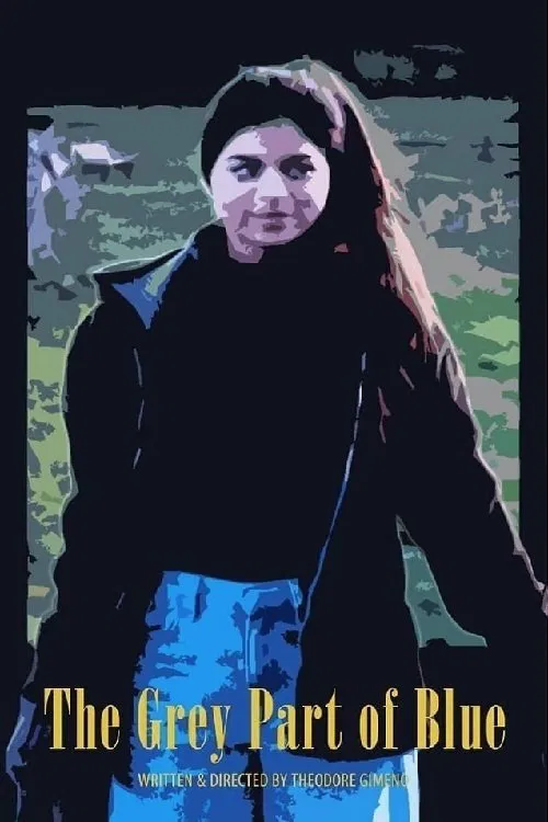The Grey Part of Blue movie poster