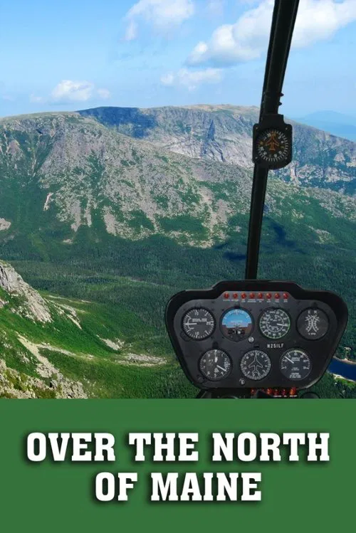 Over the North of Maine movie poster