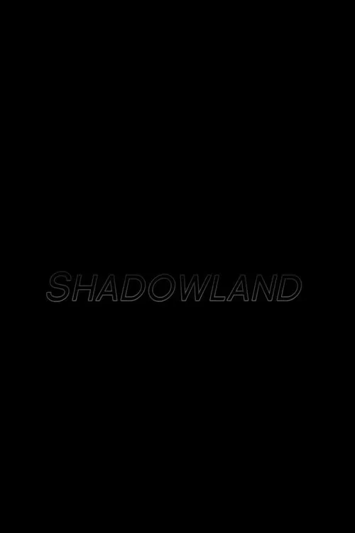 Shadowland movie poster
