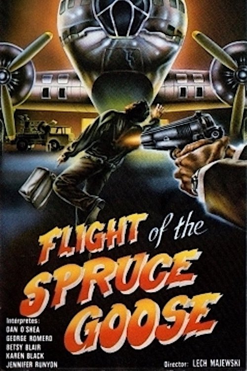 Flight of the Spruce Goose movie poster
