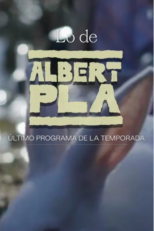 Lo de Albert Pla movie poster