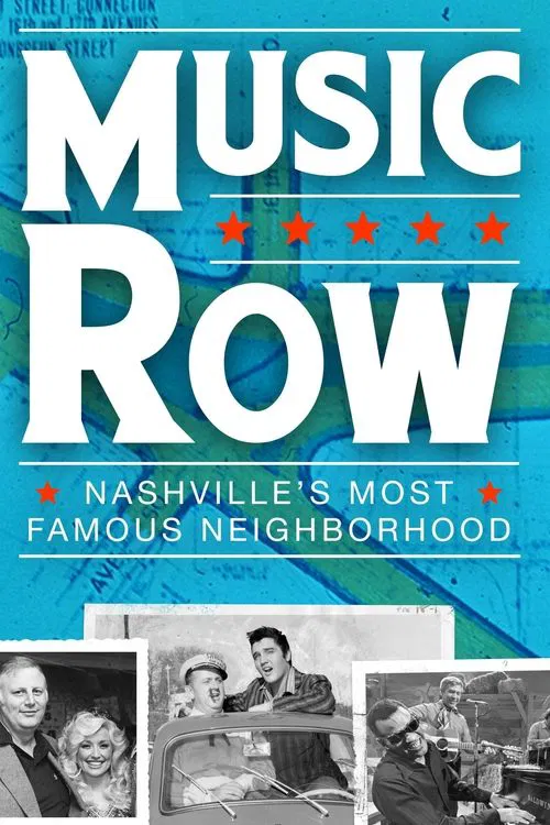 Poster do filme Music Row: Nashville's Most Famous Neighborhood