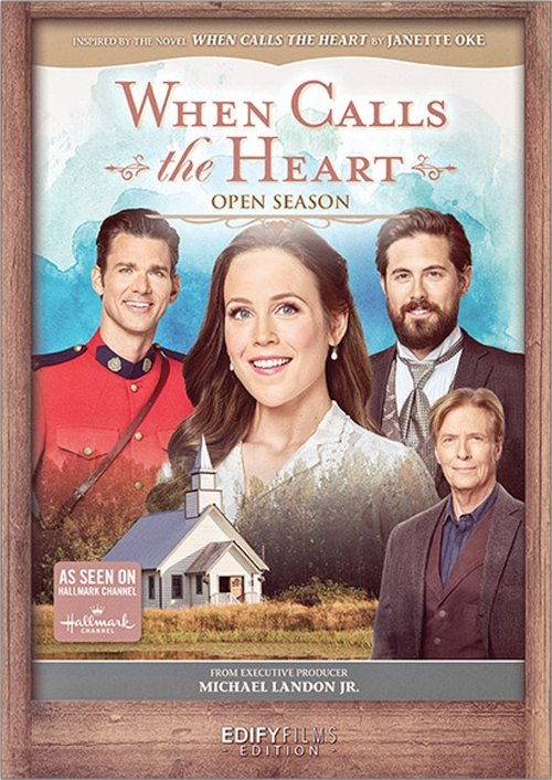When Calls the Heart: Open Season movie poster
