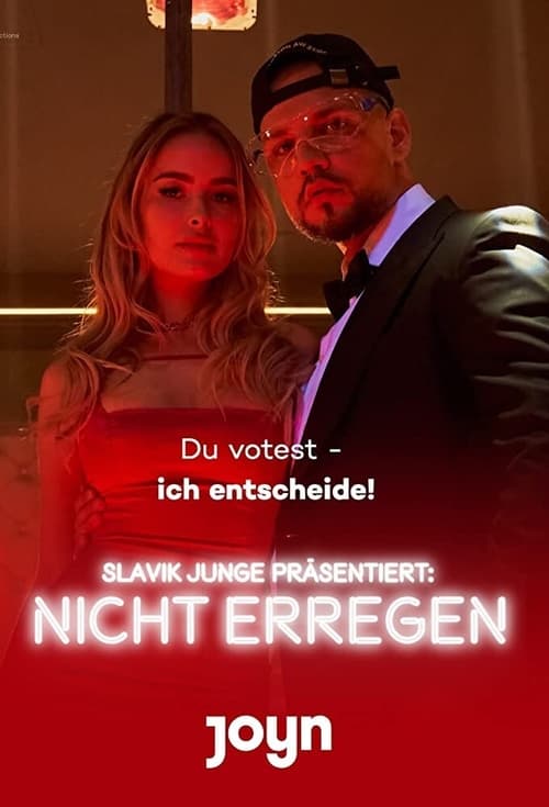 Slavik Junge präsentiert: Nicht erregen tv show poster
