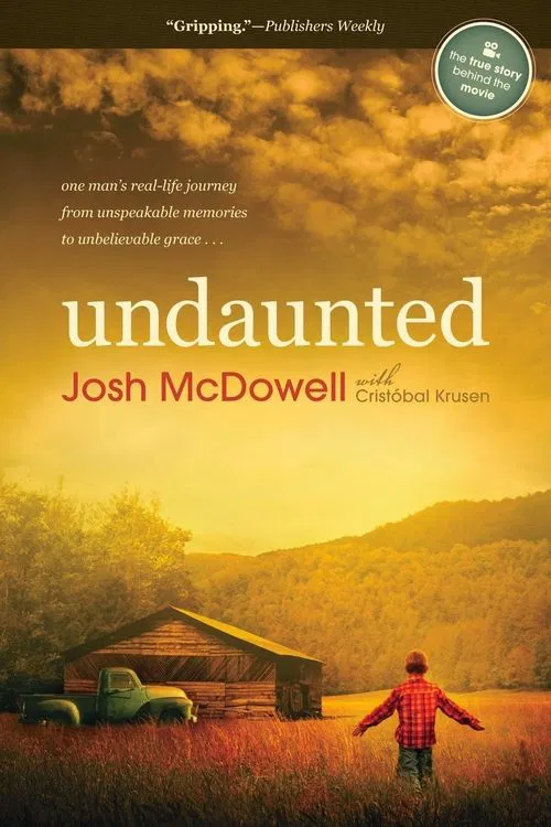 Undaunted... The Early Life of Josh McDowell movie poster