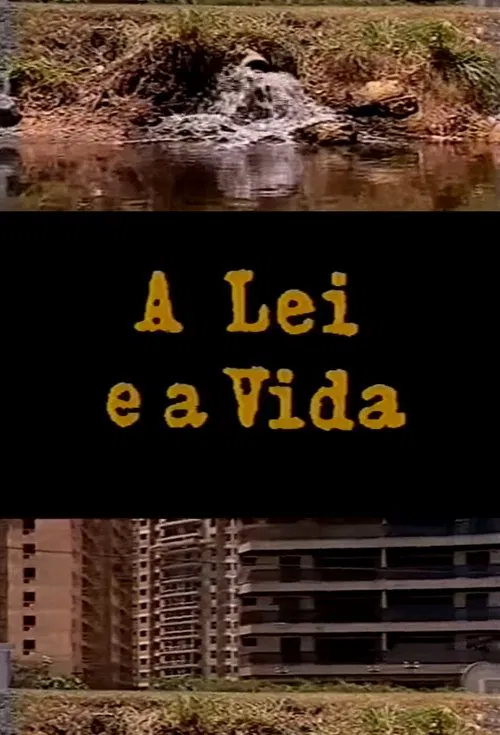 A Lei e a Vida movie poster