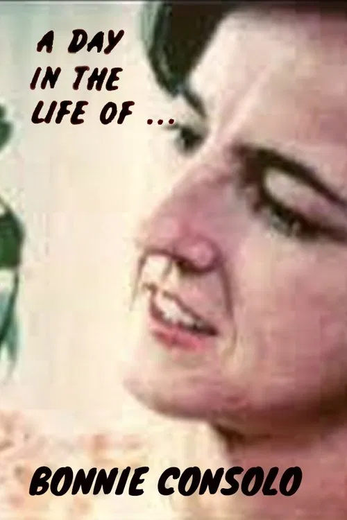 A Day in the Life of Bonnie Consolo movie poster