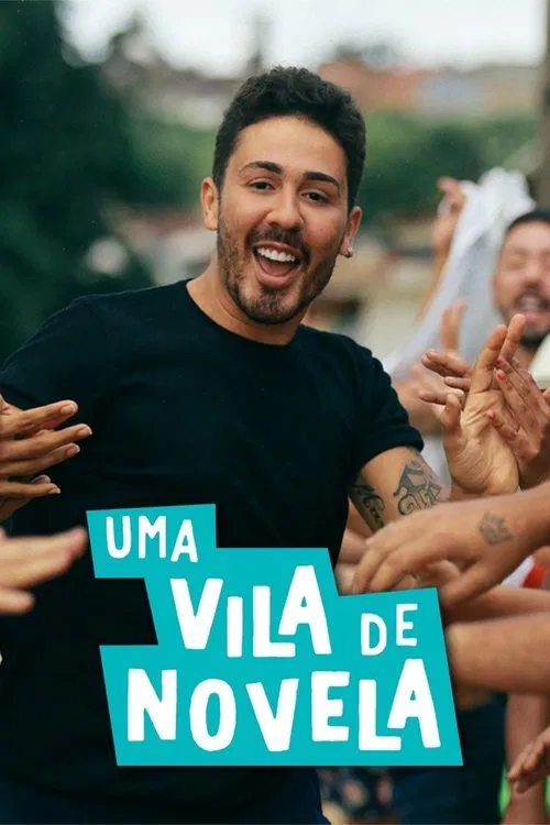 Uma Vila de Novela tv show poster