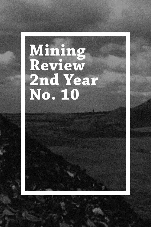 Mining Review 2nd Year No. 10 movie poster