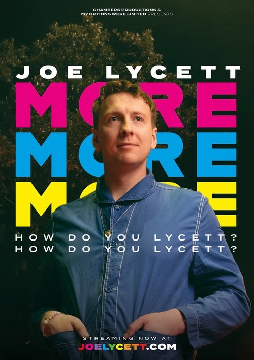 Joe Lycett: More, More, More! How do you Lycett? How do you Lycett? movie poster