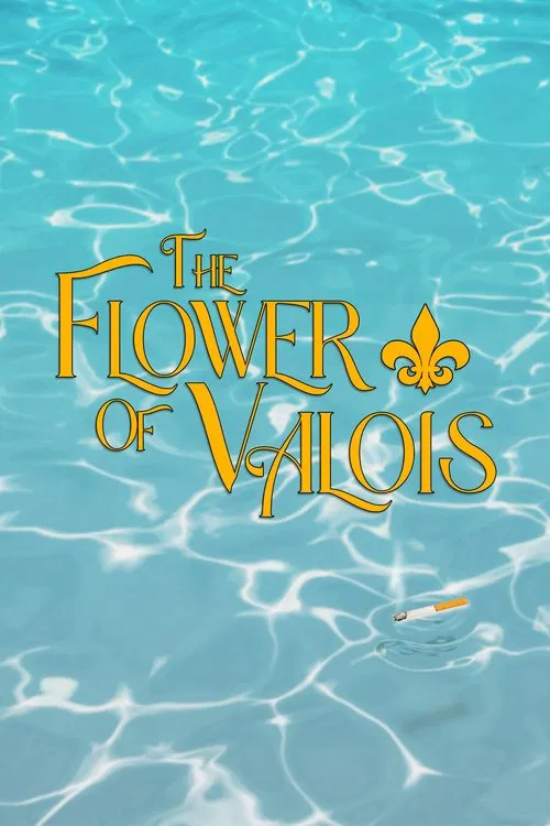 Poster do filme The Flower of Valois