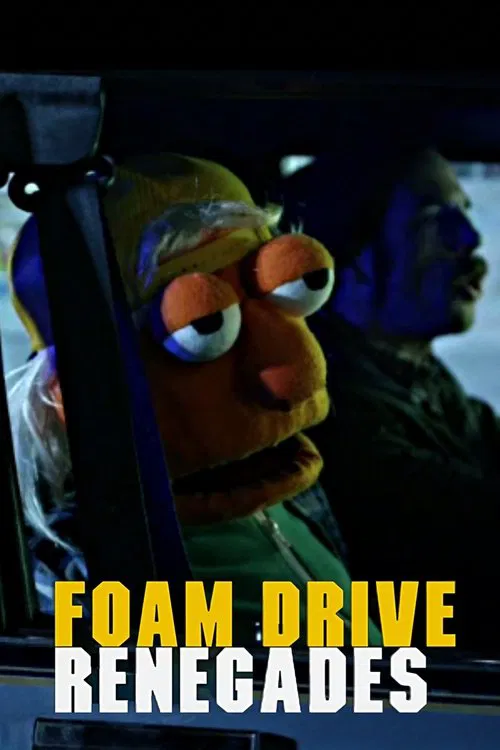 Foam Drive Renegades movie poster