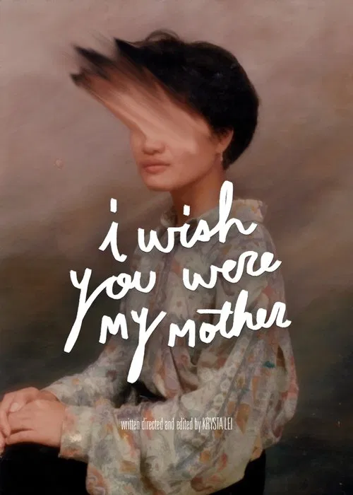 Poster do filme I Wish You Were My Mother