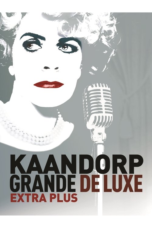 Brigitte Kaandorp: Grande De Luxe Extra Plus movie poster