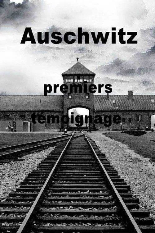 Auschwitz, the First Testimonies movie poster