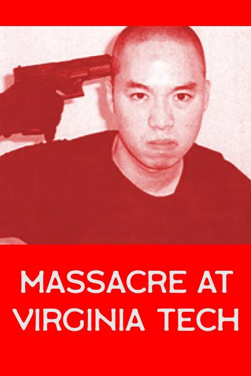 Massacre at Virginia Tech movie poster