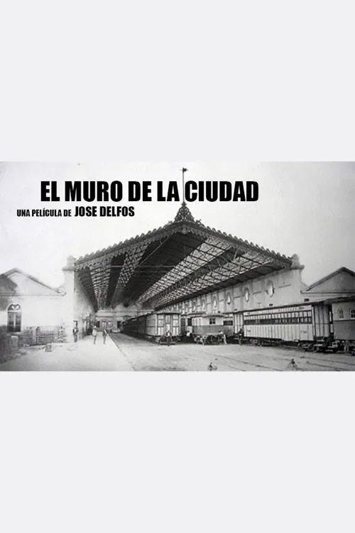 El muro de la ciudad movie poster