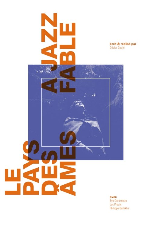 Le Pays des âmes (a jazz fable) movie poster