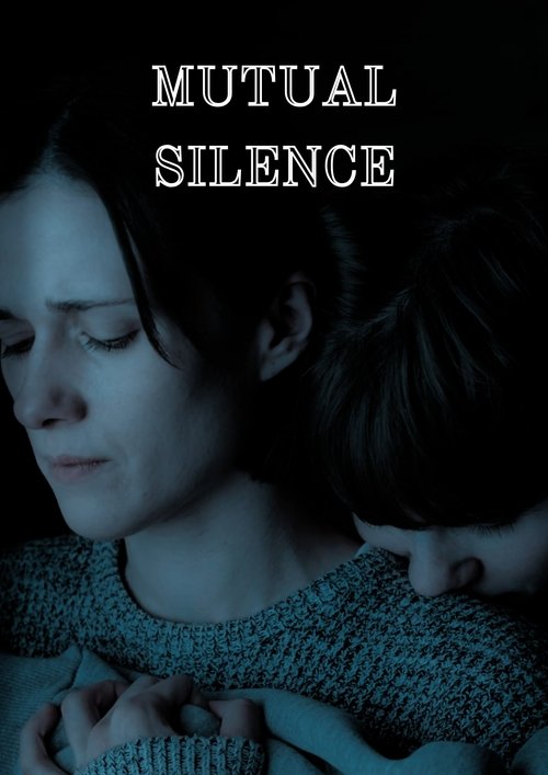 Mutual Silence movie poster