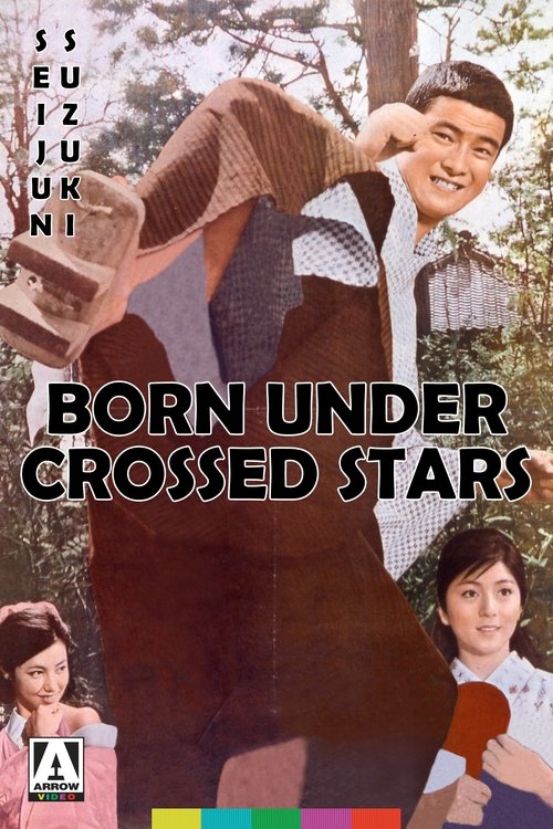 Poster do filme Born Under Crossed Stars
