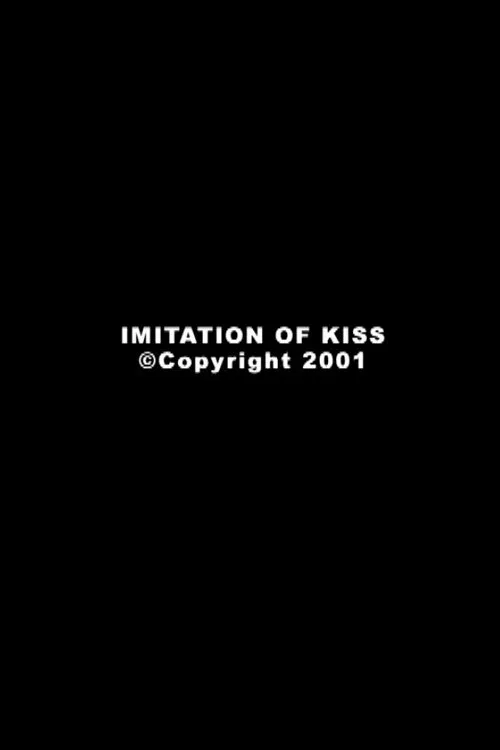 Imitation of Kiss movie poster