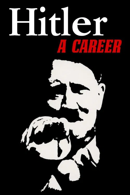 Hitler: A Career movie poster