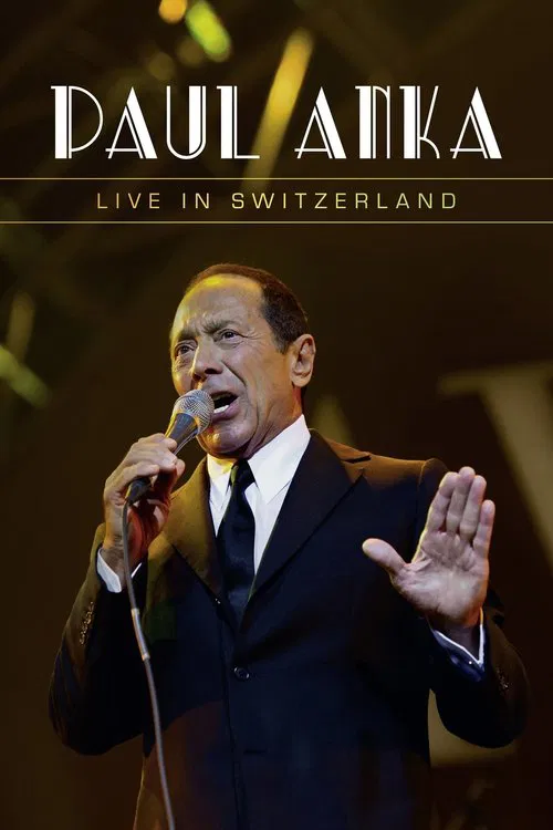 Paul Anka - Live in Switzerland movie poster