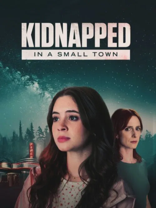 Kidnapped in a Small Town movie poster