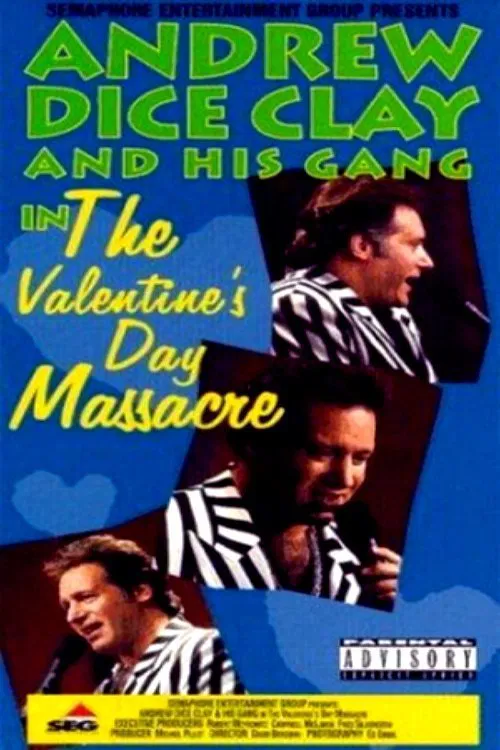 Andrew Dice Clay and His Gang Live! The Valentine's Day Massacre movie poster