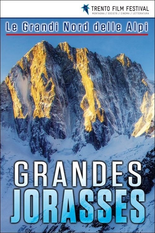 Poster do filme Le Grandi Nord Delle Alpi: Grandes Jorasses