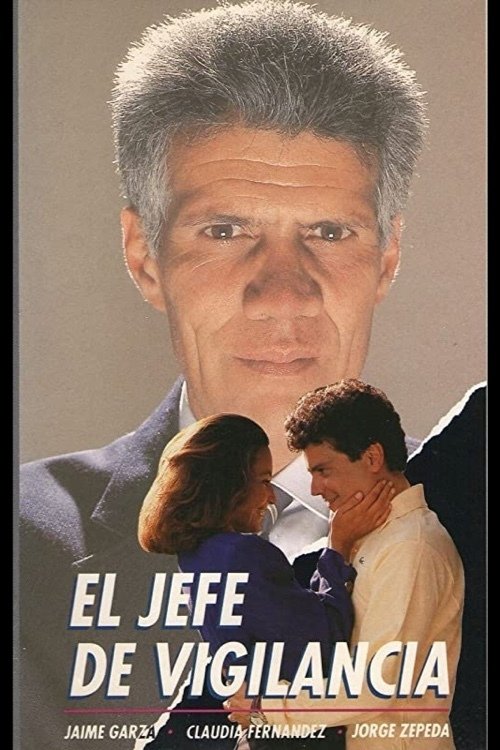 Jefe de vigilancia movie poster