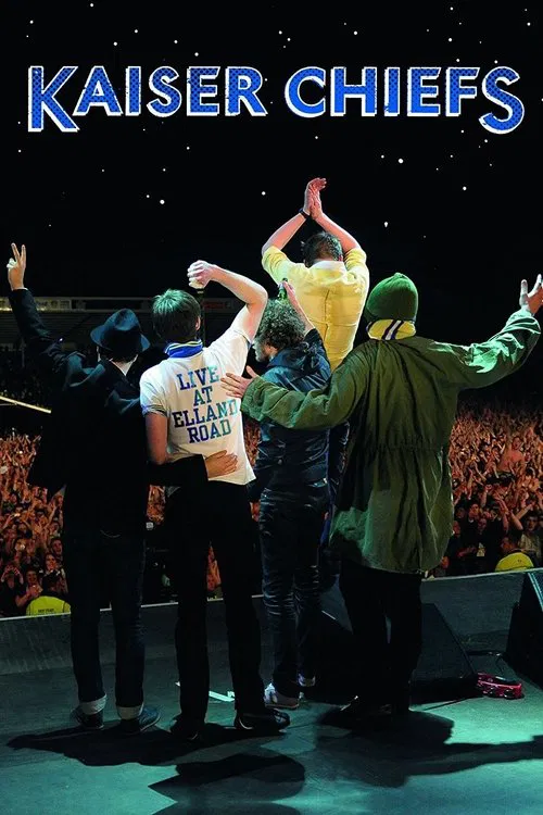 Kaiser Chiefs: Live From Elland Road movie poster