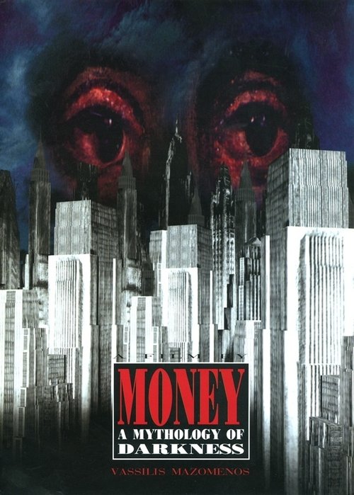 Money, a Mythology of Darkness movie poster