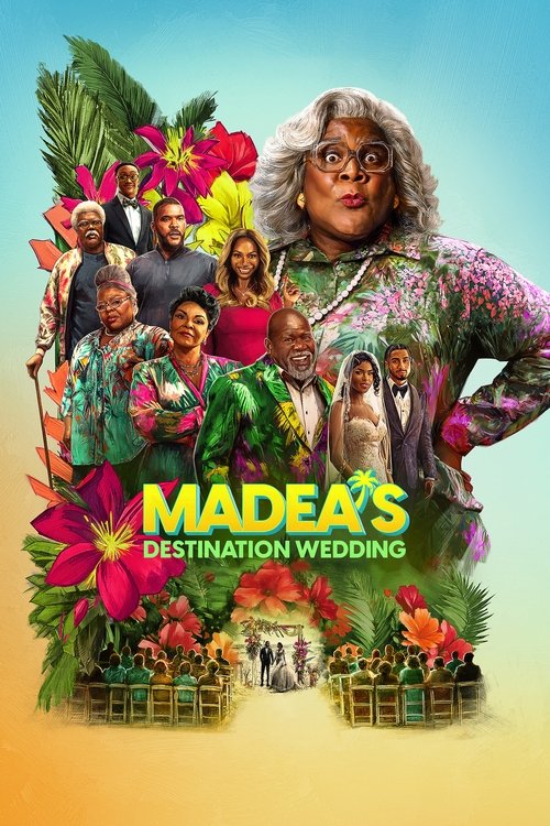 Madea's Destination Wedding movie poster