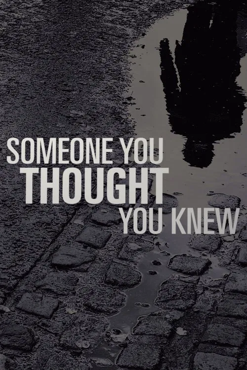 Someone You Thought You Knew tv show poster