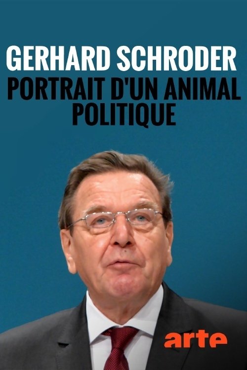 Gerhard Schröder - Schlage die Trommel movie poster