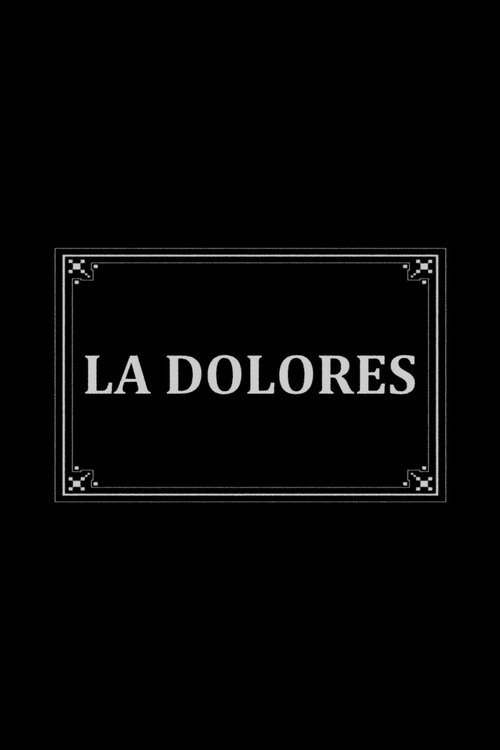 La Dolores movie poster