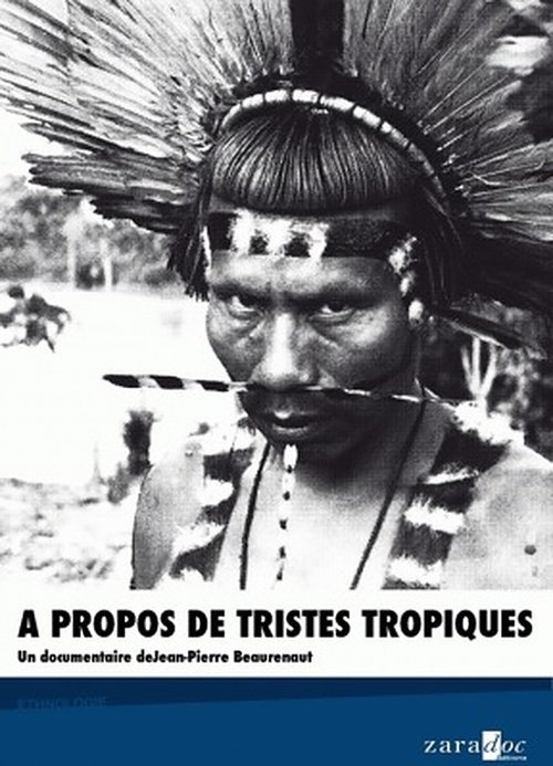 À propos de "Tristes Tropiques" movie poster