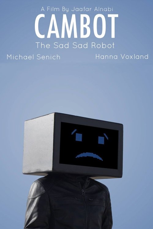 Poster do filme Cambot: The Sad Sad Robot