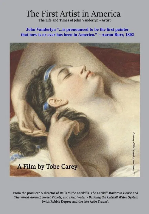 The First Artist in America: The Life and Times of John Vanderlyn movie poster
