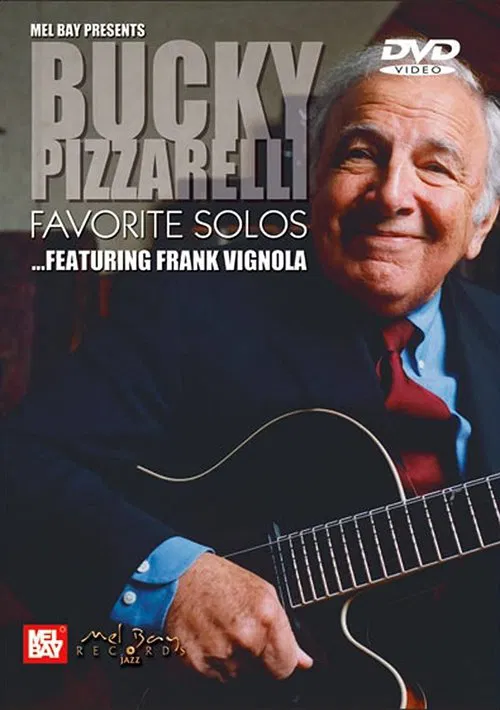 Bucky Pizzarelli: Favorite Solos - Featuring Frank Vignola movie poster