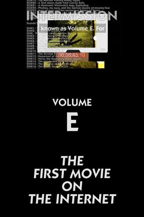 The First Movie on the Internet: Volume E movie poster