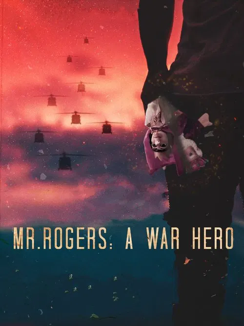 Mr. Rogers: A War Hero movie poster