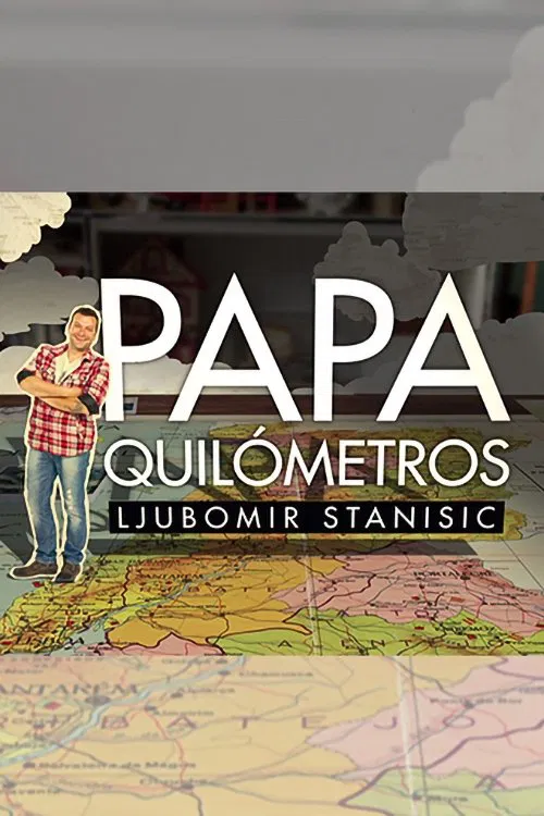 Papa-Quilómetros tv show poster