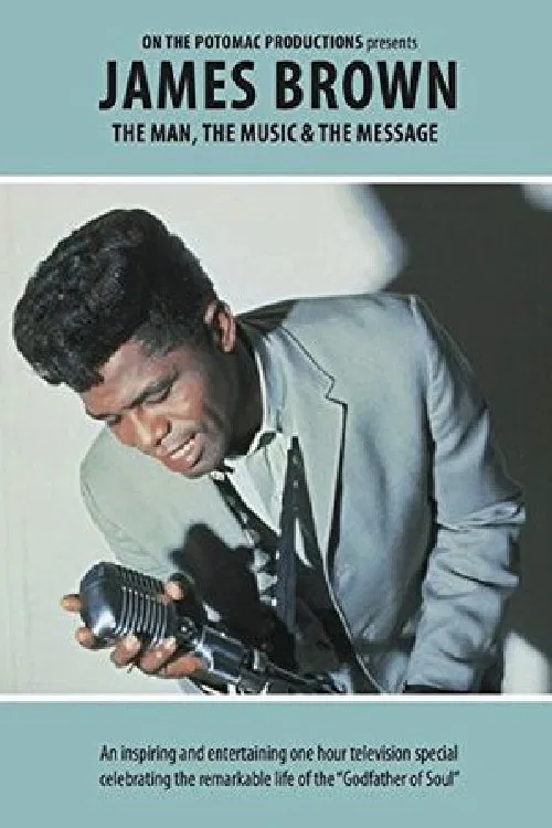 Poster do filme James Brown - The Man, The Music & The Message