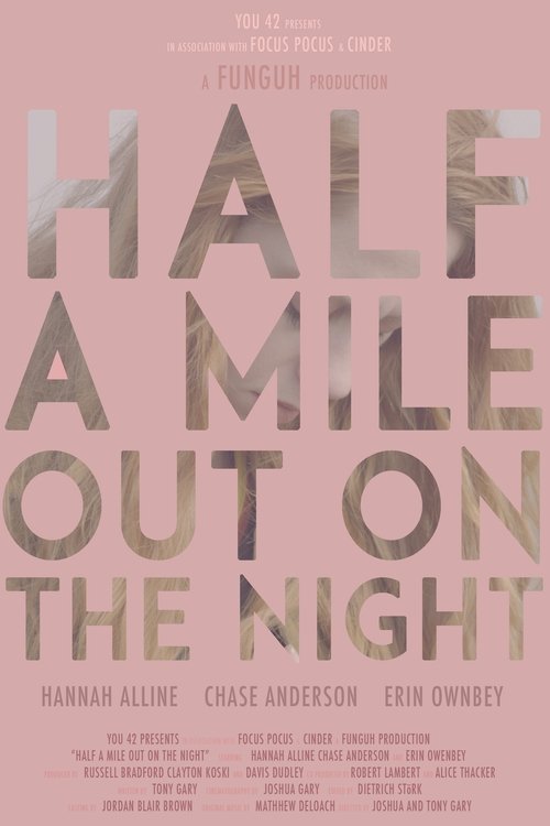 Half a Mile Out on the Night movie poster