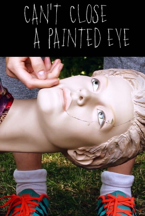 Can't Close a Painted Eye movie poster